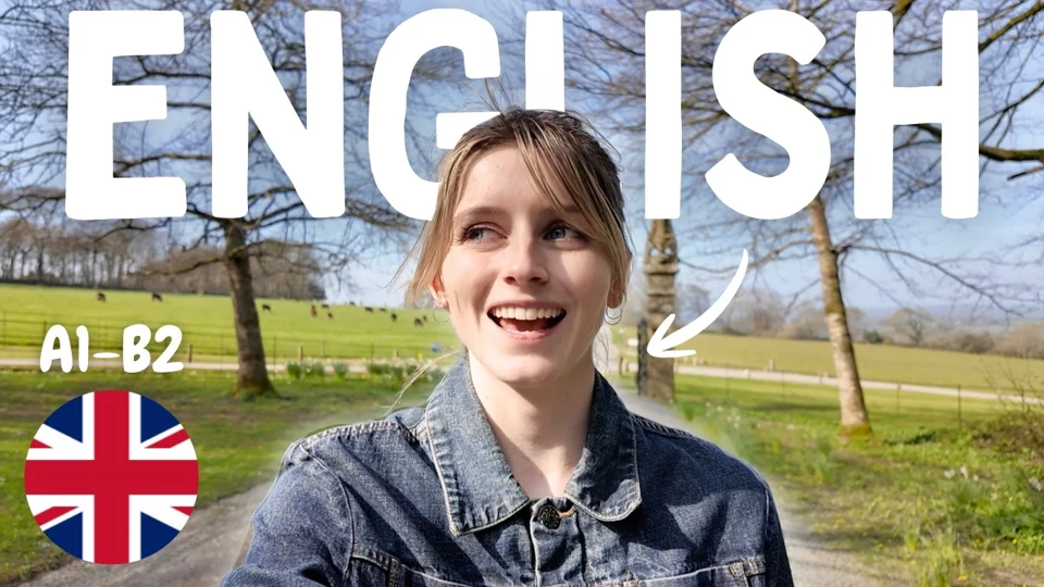 English with Evie — The UK in Spring